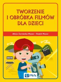 tworzenie-i-obrobka-filmow-dla-dzieci