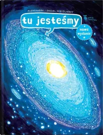 tu-jestesmy-kosmiczne-wyprawy-wizje