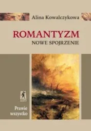 nowe-spojrzenie-romantyzm-alina-kowalczykowa