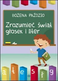 zrozumiec-swiat-glosek-i-liter-bozena-pazdzio