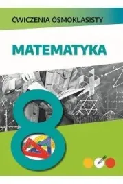 cwiczenia-osmoklasisty-matematyka