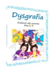 dysgrafia-zadania-dla-uczniow-klas-1-3