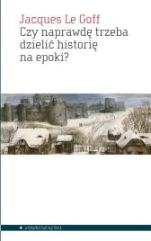 czy-naprawde-trzeba-dzielic-historie-na-epoki
