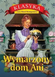 wymarzony-dom-ani-lucy-maud-montgomery