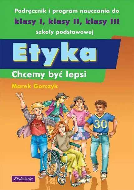 etyka-chcemy-byc-lepsi-marek-gorczyk