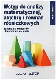 wstep-do-analizy-matematycznej-algebry-i-rownan