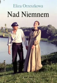 nad-niemnem-eliza-orzeszkowa