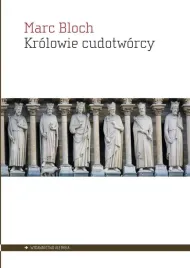 krolowie-cudotworcy-marc-bloch