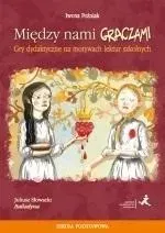 miedzy-nami-graczami-balladyna-iwona-pozniak