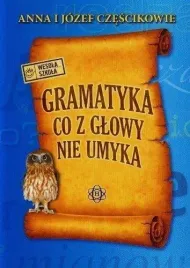gramatyka-co-z-glowy-nie-umyka-w-2023