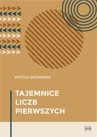 tajemnice-liczb-pierwszych-witold-bednarek