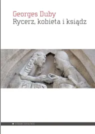 rycerz-kobieta-i-ksiadz-georges-duby