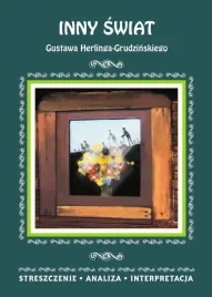 inny-swiat-gustawa-h-grudzinskiego-streszczenie