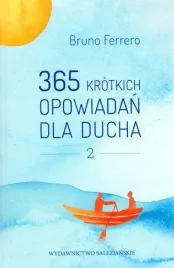 365-krotkich-opowiadan-dla-ducha-2-bruno-ferrero