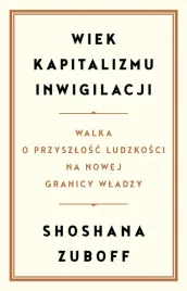 wiek-kapitalizmu-inwigilacji-shoshana-zuboff