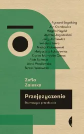 przejezyczenie-rozmowy-o-przekladzie-zofia-zaleska