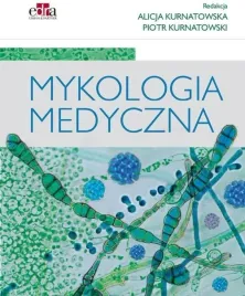 mykologia-medyczna-red-a-kurnatowska-p-kurnatowski