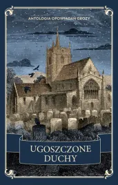 ugoszczone-duchy-antologia-opowiadan-grozy-g-k-chesterton