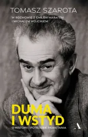 duma-i-wstyd-o-historii-i-potrzebie-pamietania-tomasz-szarota