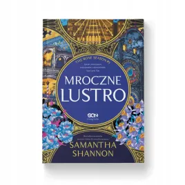 mroczne-lustro-samantha-shannon