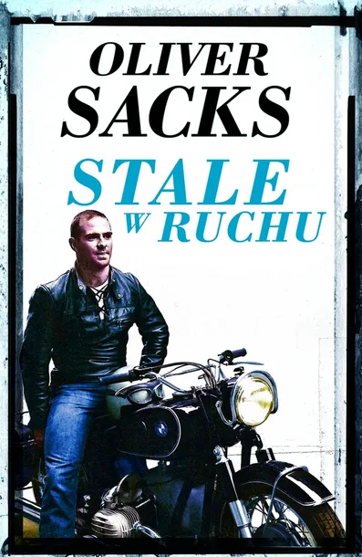 stale-w-ruchu-oliver-sacks