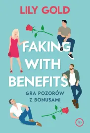 faking-with-benefits-lily-gold