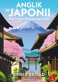 anglik-w-japonii-10-lat-w-kraju-wschodzacego-slonca-chris-broad