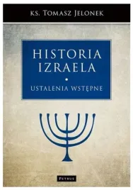 historia-izraela-t-1-ustalenia-wstepne-tomasz-jelonek