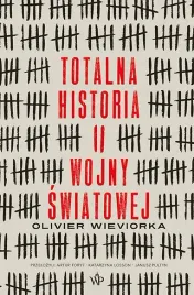 totalna-historia-ii-wojny-swiatowej-olivier-wieviorka
