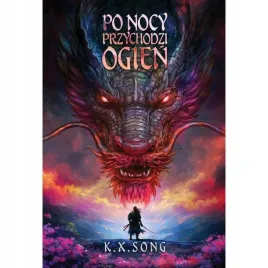 po-nocy-przychodzi-ogien-k-x-song