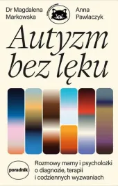 autyzm-bez-leku-rozmowy-mamy-i-psycholozki-o-diagnozie-terapii-i-codzienn