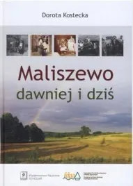 maliszewo-dawniej-i-dzis-dorota-kostecka