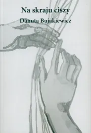 na-skraju-ciszy-danuta-bujakiewicz