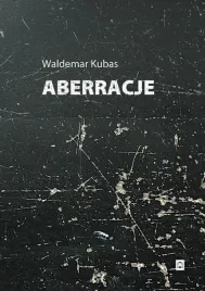 aberracje-waldemar-kubas
