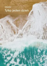 tylko-jeden-dzien-silentia