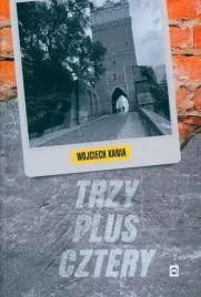 trzy-plus-cztery-wojciech-kania