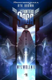 the-frontiers-saga-t-10-wyzwolenie-ryk-brown