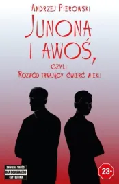 junona-i-awos-czyli-rozwod-trwajacy-cwierc-wieku