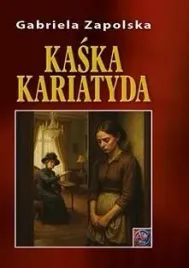 kaska-kariatyda-a4-gabriela-zapolska