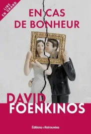 cas-de-bonheur-david-foenkinos
