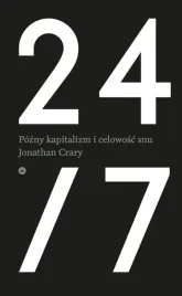 24-7-pozny-kapitalizm-i-celowosc-snu-jonathan-crary