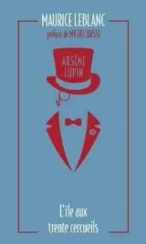 arsene-lupin-l-ile-aux-trente-cercueils-maurice-leblanc