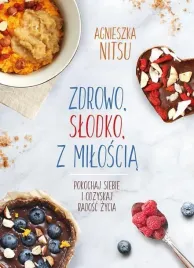 zdrowo-slodko-z-miloscia-agnieszka-nitsu