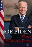 joe-biden-droga-do-bialego-domu