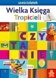 nowi-tropiciele-szesciolatek-wielka-ksiega-wsip