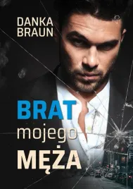 brat-mojego-meza-danka-braun