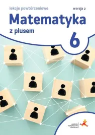 matematyka-sp-6-lekcje-powtorzeniowe-w-2023