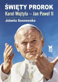 swiety-prorok-karol-wojtyla-jan-pawel-ii