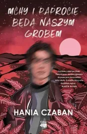 mchy-i-paprocie-beda-naszym-grobem-hanna-czaban