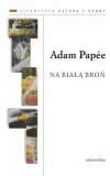 na-biala-bron-adam-pape